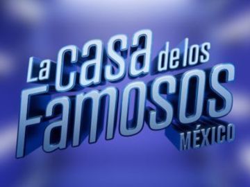 La Casa de los Famosos México